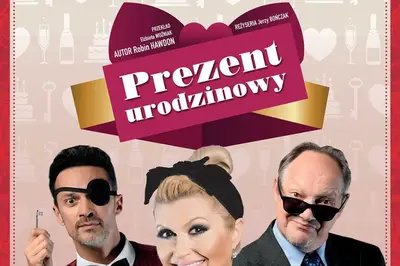 Prezent urodzinowy - Teatr Capitol