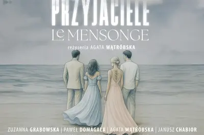 PRZYJACIELE / Le Mensonge
