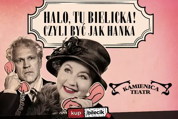 Halo, tu Bielicka! Czyli być jak Hanka