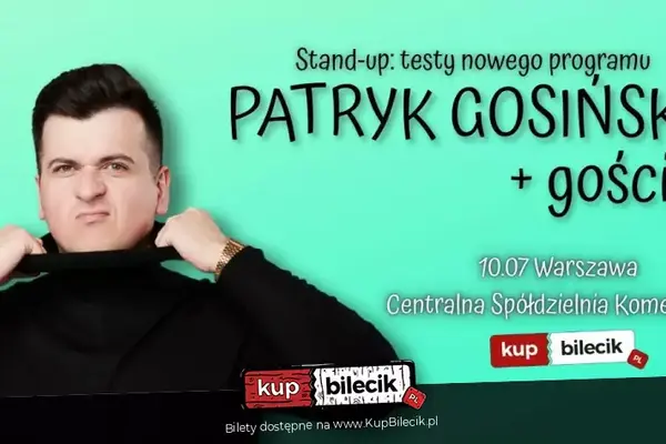 Stand-up: Patryk Gosiński