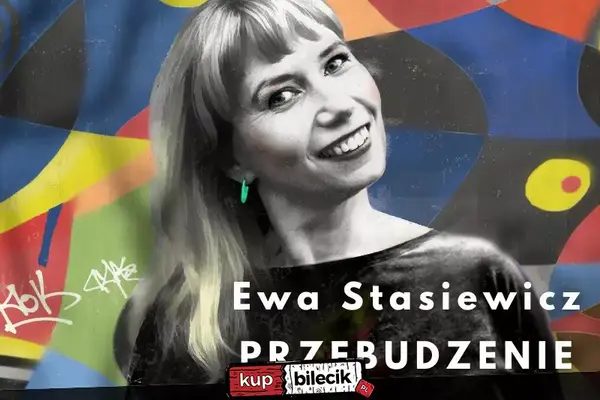 Stand-up: Ewa Stasiewicz