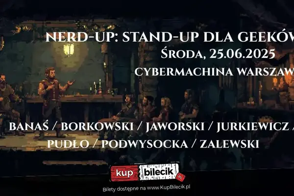 Nerd-up: stand-up dla geeków