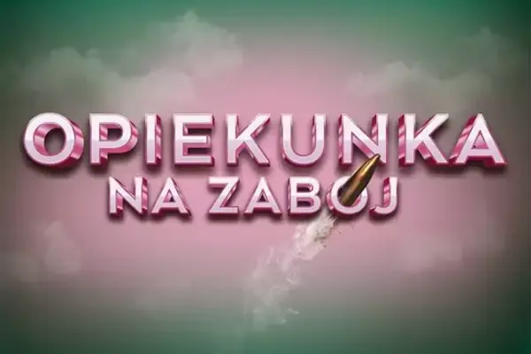 Opiekunka na zabój
