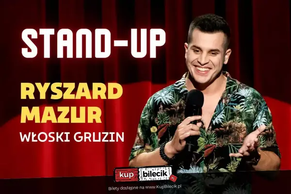 Stand-up: Ryszard Mazur