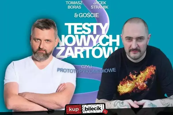 Stand-up: Tomasz Boras i Jacek Stramik
