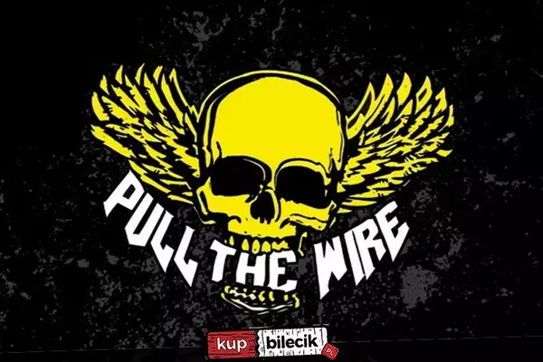 Pull The Wire