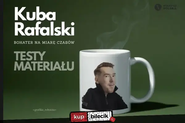 Stand-up: Kuba Rafalski