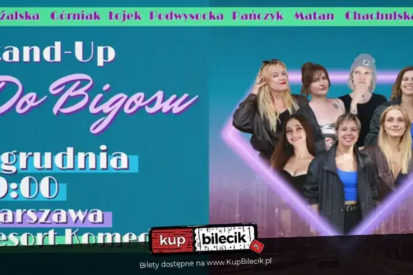Babski Wieczór Komediowy "Do Bigosu" & Stand-up
