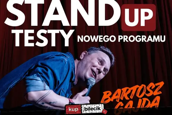 Stand-up: Bartosz Gajda