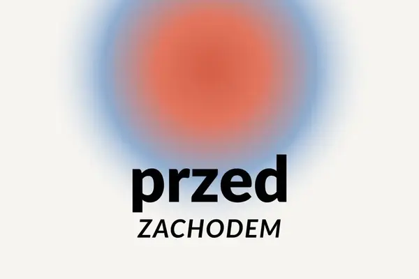 Przed wschodem, przed zachodem