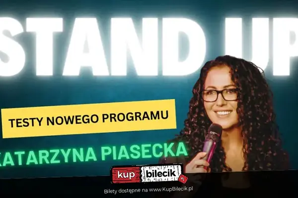 Katarzyna Piasecka stand-up