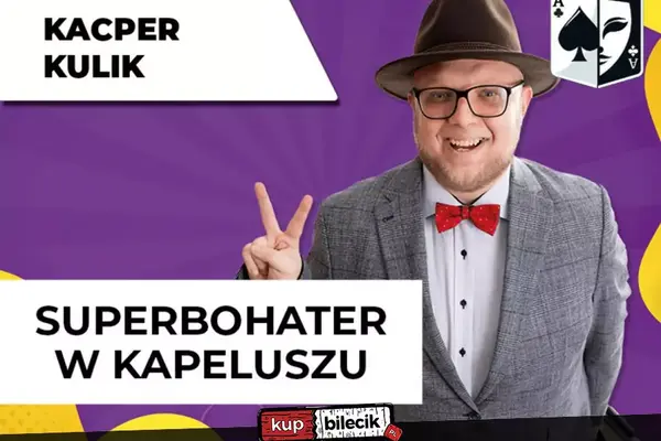 Superbohater w kapeluszu - familijny pokaz iluzji