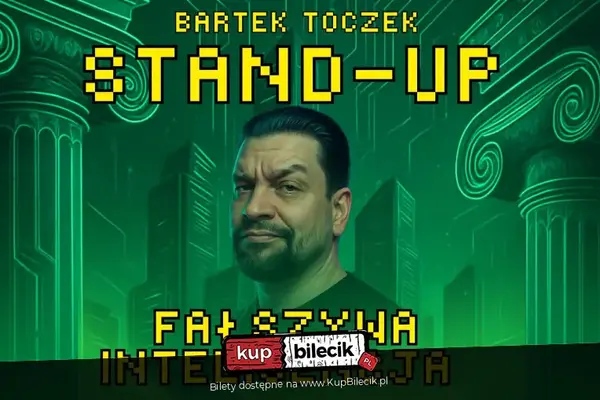 Stand-up: Bartek Toczek