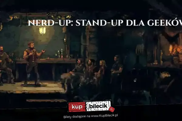 Nerd-up: stand-up dla geeków