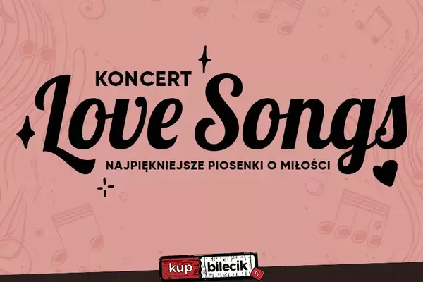 Najpiękniejsze piosenki o miłości