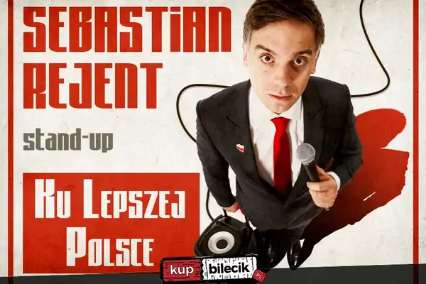 Stand-up: Sebastian Rejent