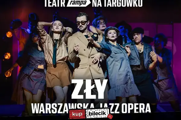 Zły. Warszawska jazz opera