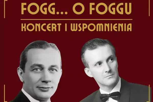 Fogg... O Foggu. Koncert i wspomnienie