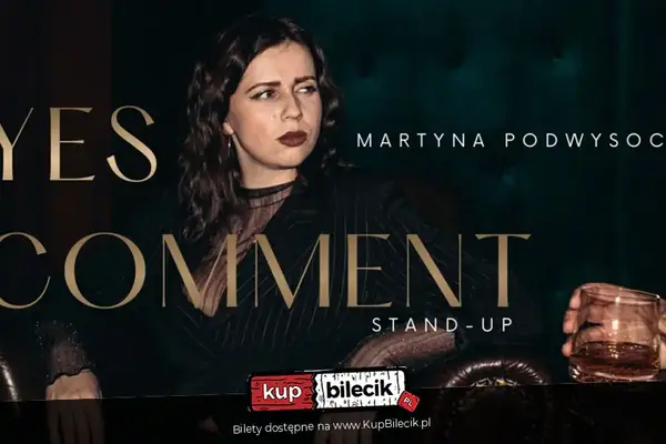 Stand-up: Martyna Podwysocka
