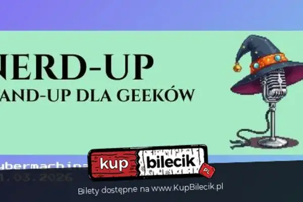 Nerd-up: stand-up dla geeków