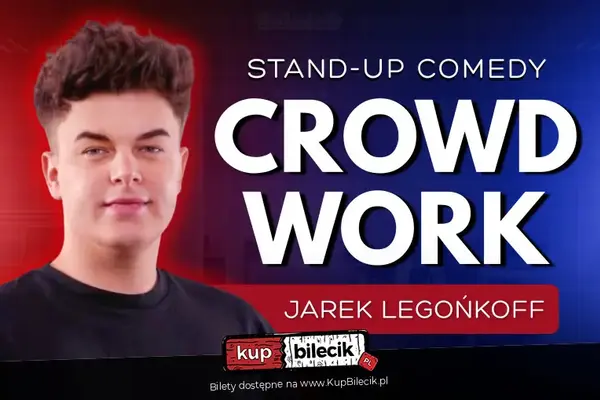 Stand-up: Jarek Legońkoff