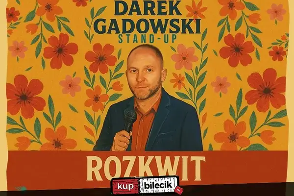 Stand-up: Darek Gadowski