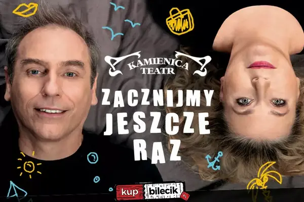 Zacznijmy jeszcze raz