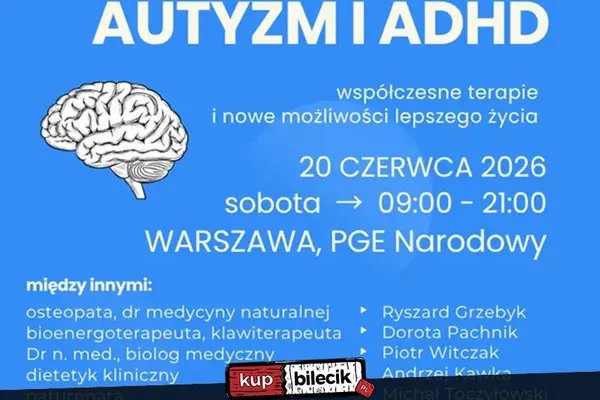 AUTYZM i ADHD - wyrok czy szansa? Współczesne terapie i nowe możliwości lepszego życia