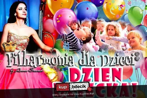 Filharmonia dla Dzieci® - Wspaniałe koncerty dla Dzieci i Rodziców