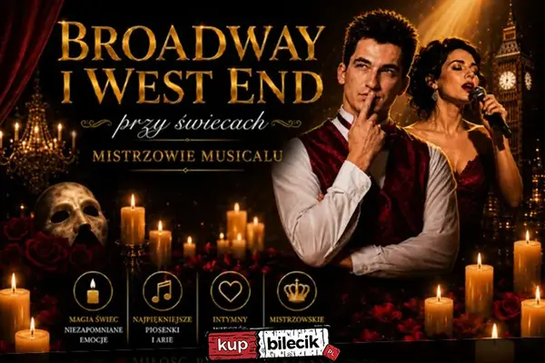 Broadway i West End przy świecach – Mistrzowie Musicalu