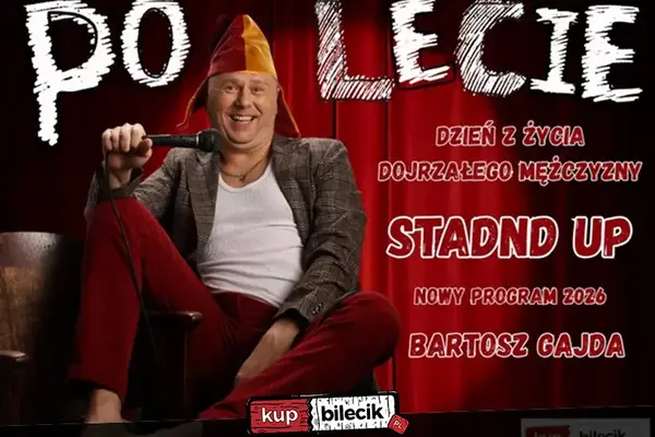 Stand-up: Bartosz Gajda