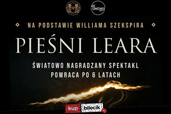 "Pieśni Leara” - spektakl na podstawie Williama Szekspira