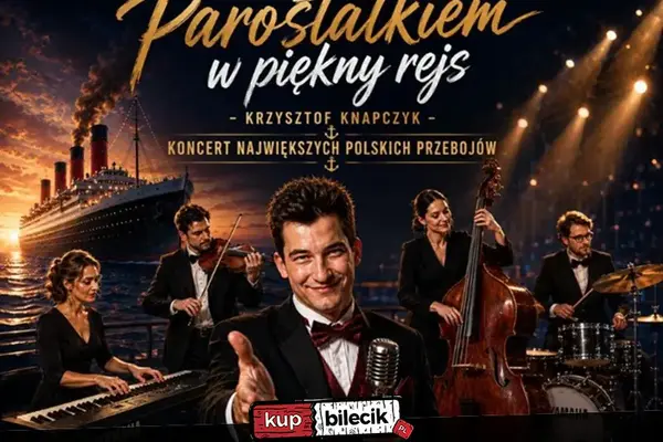Parostatkiem w piękny rejs z Krzysztofem Knapczykiem