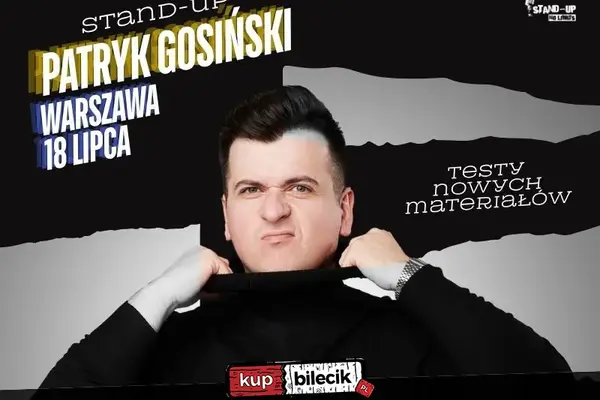 Stand-up: Patryk Gosiński