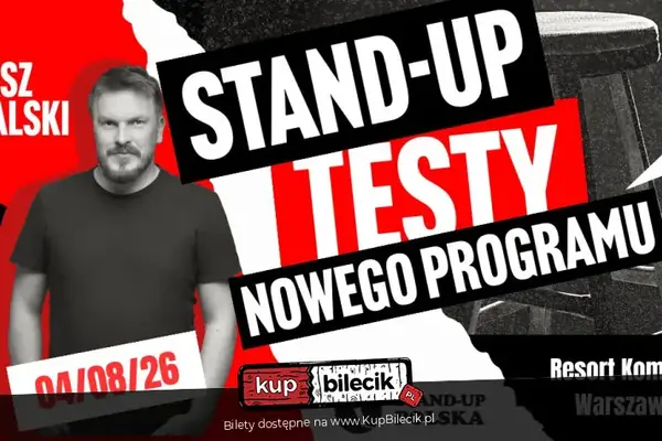 Stand-up: Łukasz Kowalski