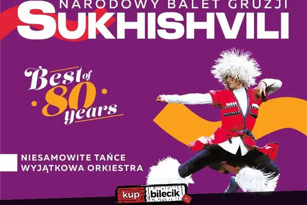 Narodowy Balet Gruzji "Sukhishvili"
