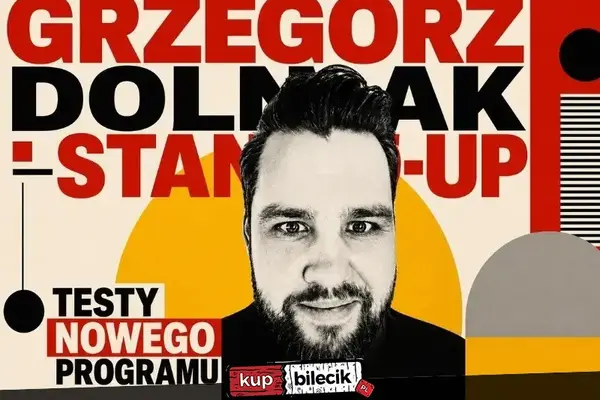 Grzegorz Dolniak stand-up