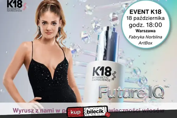 Event Fryzjerski K18 - Future IQ - Długowieczność Włosów