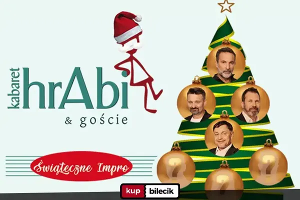 Kabaret hrAbi & Goście - Świąteczne Impro