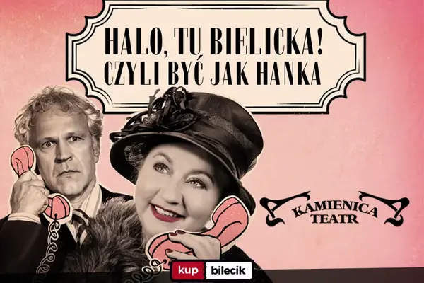 Halo, tu Bielicka! Czyli być jak Hanka
