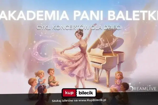 Dreamlive Concerts: Koncerty dla dzieci