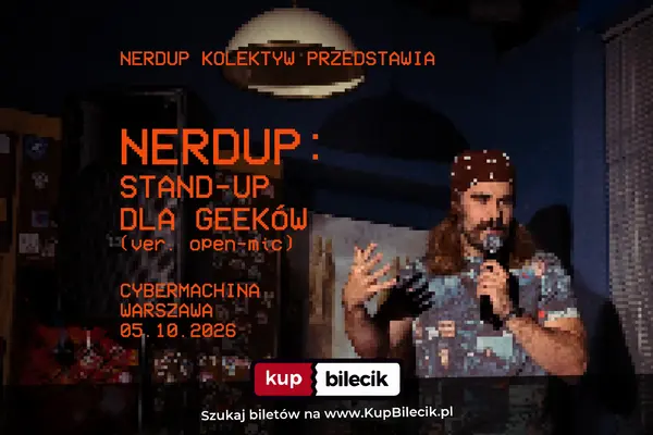 Nerd-up: stand-up dla geeków
