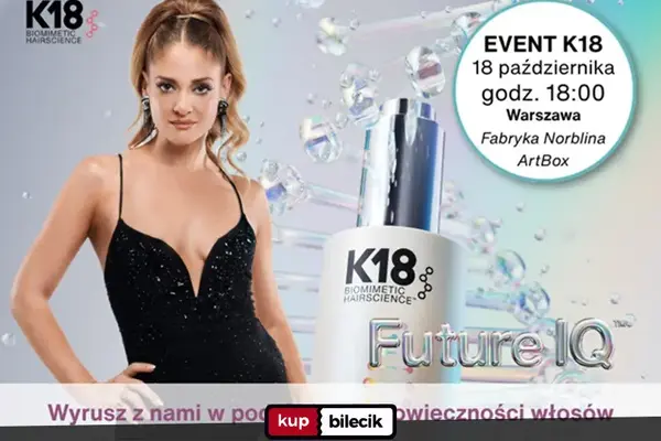 Event Fryzjerski K18 - Future IQ - Długowieczność Włosów