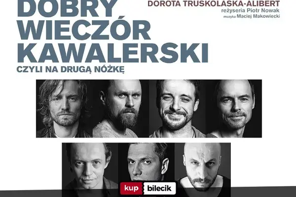 Dobry wieczór kawalerski, czyli na drugą nóżkę
