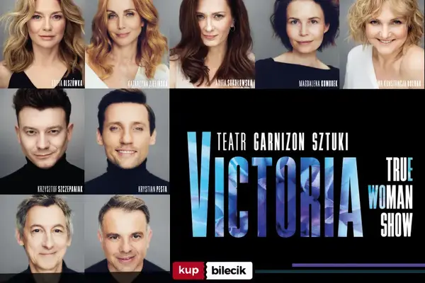 Victoria / True Woman Show