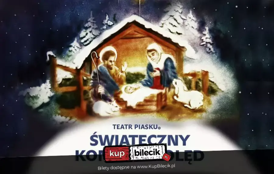 Teatr Piasku - Świąteczny Koncert Kolęd