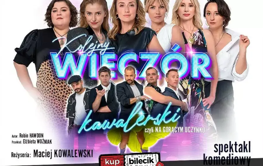 Kolejny wieczór kawalerski czyli Na gorącym uczynku