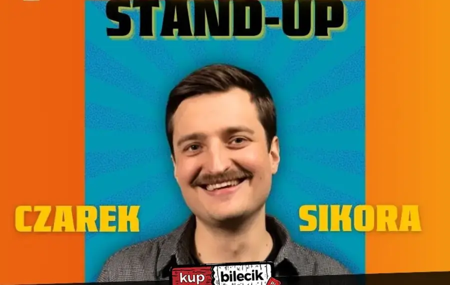 Stand-up: Czarek Sikora