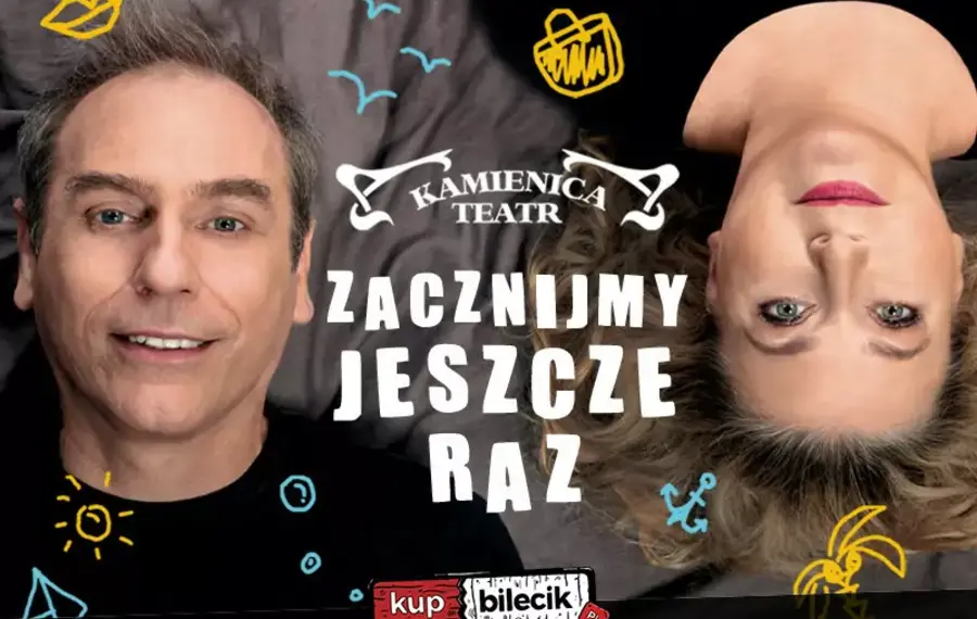 Zacznijmy jeszcze raz