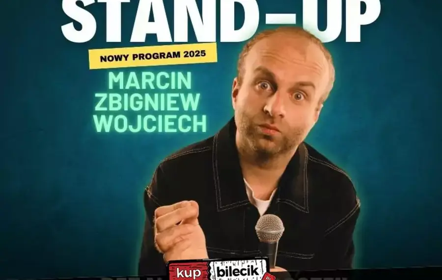 Marcin Zbigniew Wojciech STAND-UP